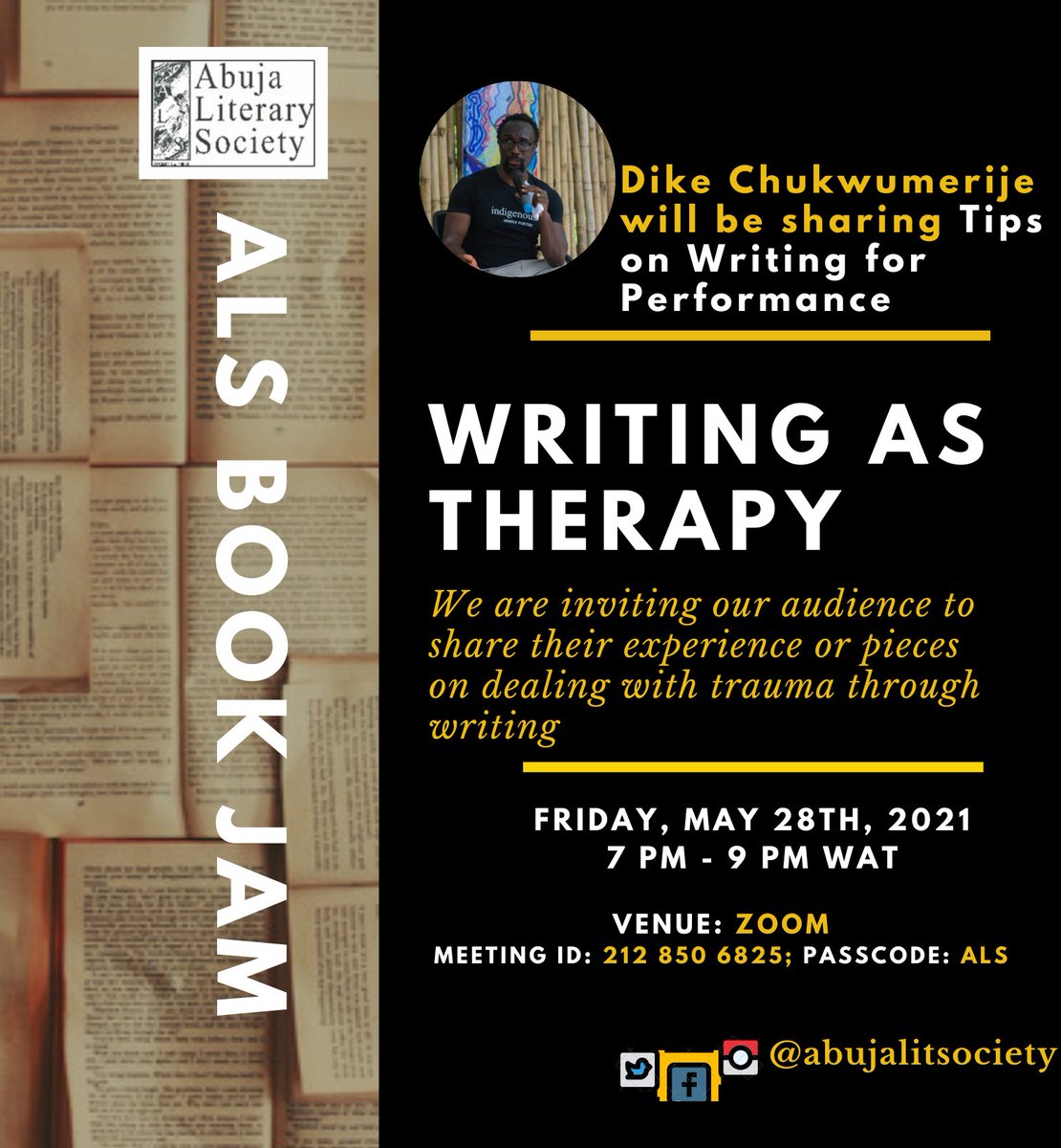 AbujaLitSociety's tweet photo. This Friday at #ALSBookJam we will be having an open conversation on Writing As Therapy. We are inviting our audience to share pieces created to deal with traumas.
Also, @dmerije will host a workshop, sharing tips on Writing For Performance.😉 - https://t.co/FIPv3uqndx https://t.co/TZsGdxmQYk