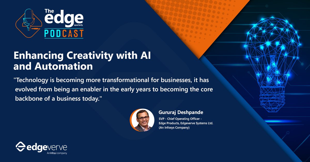 EdgeVerve (@edge_verve) on Twitter photo Can technology make us creative?
What does it mean to be creative in a professional scenario and can creativity help us scale?
Answers to these and more questions in our latest #podcast by <a href="/AmTheGuru/">gururajdeshpande</a>: bit.ly/2SrE6dV
#EdgePodcast #DigitalTransformation Can technology make us creative?
What does it mean to be creative in a professional scenario and can creativity help us scale?
Answers to these and more questions in our latest #podcast by <a href="/AmTheGuru/">gururajdeshpande</a>: bit.ly/2SrE6dV
#EdgePodcast #DigitalTransformation
