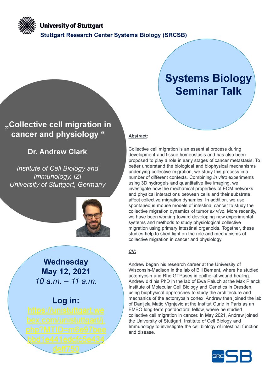 srcsb's tweet image. The #SRCSB is happy to announce a talk of Dr. Andrew Clark, #SRCSB, Univ. of Stuttgart, to deliver a seminar entitled „Collective cell migration in cancer and physiology&quot;. The Seminar functions as a regular discussion &amp;amp; interaction forum and is open to all.
