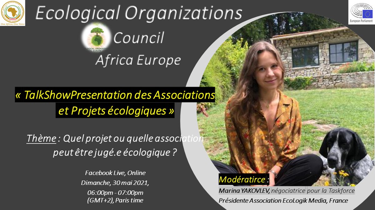 EcolCouncil's tweet photo. 7 Session #TalkShowPresentation des Organisations et Projets Ecologiques Africa Europe", dimanche 2021 de 18h30 à 19h30 (GMT+2, Paris).

Thème : « Quel projet ou association peut-être jugé.e écologique ? »

Formulaire participants et intervenants :  https://t.co/m9CeQ2MPHO https://t.co/JrDLYm3OFW