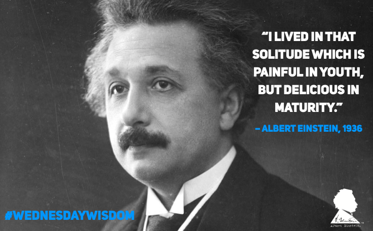 AlbertEinstein's tweet photo. #WednesdayWisdom: “I lived in that solitude which is painful in youth, but delicious in maturity.” – Albert Einstein, 1936 https://t.co/GFrwaYI1fm
