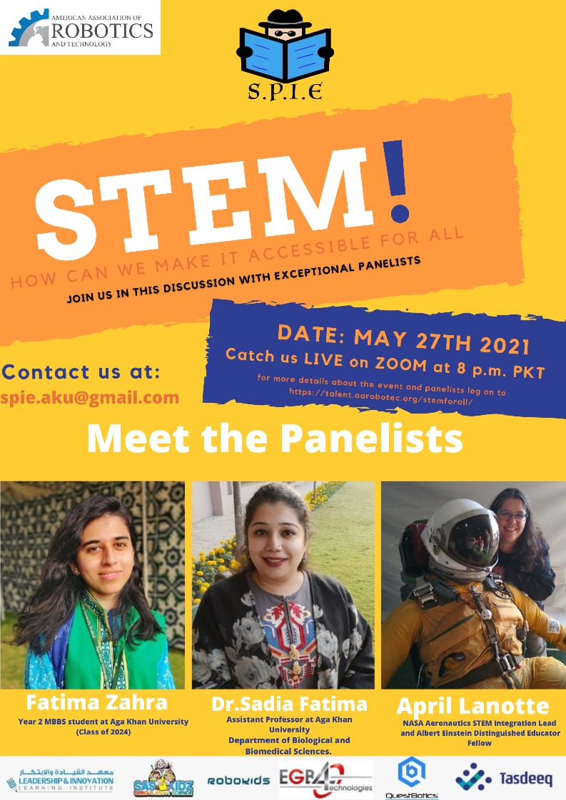 SPIE MedTech, in association with American Association of Robotics & Technology and Robokids, presents 'STEM for All'! 🤩 In this exciting online panel discussion, our very own Fatima Zahra (AKU MC 024) and Dr. Syeda Sadia Fatima (Assistant Professor, BBS), join April Lanotte (