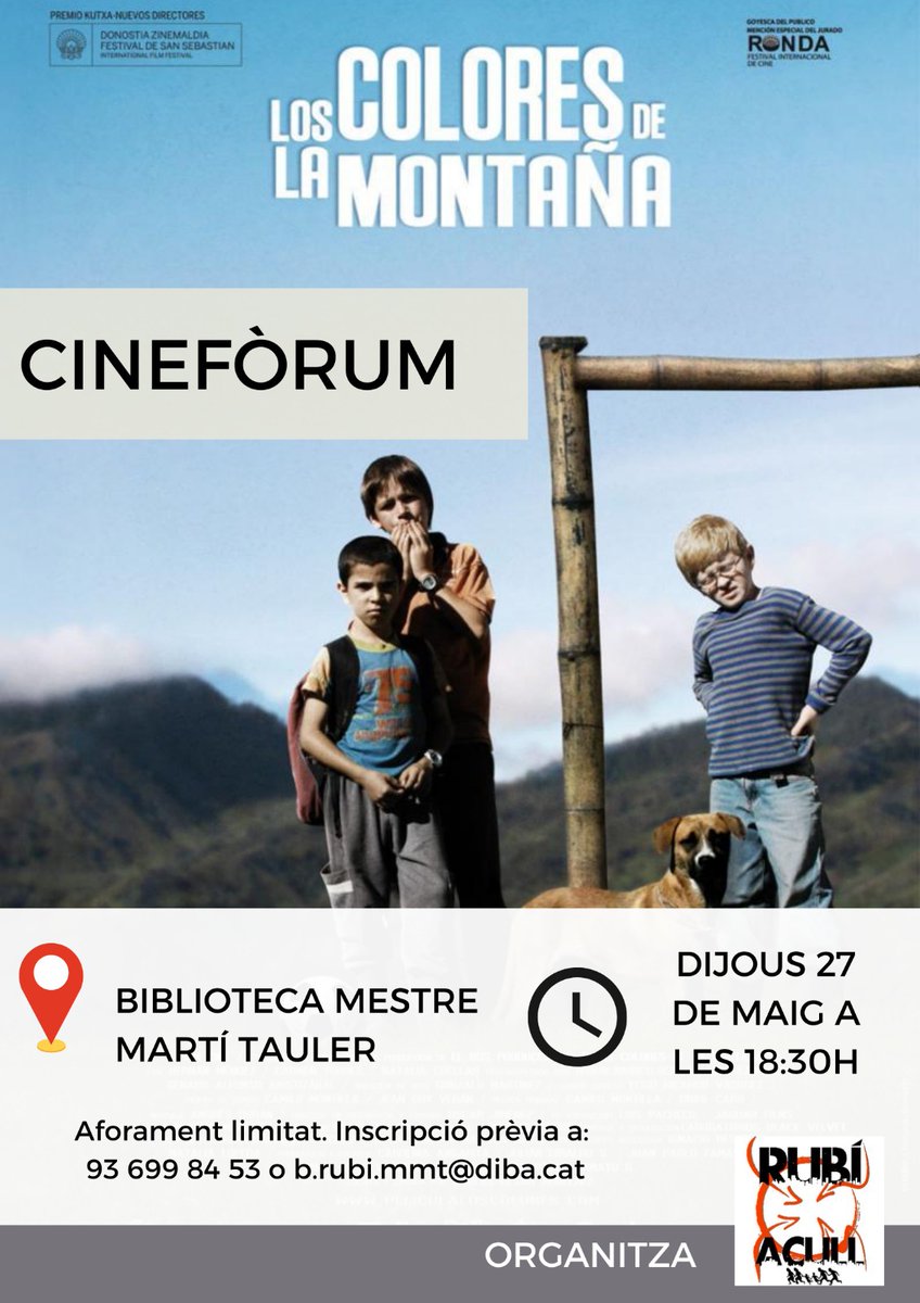 📢 Cinefòrum: "Los colores de la montaña."

🗓️Demà, dijous 27 de maig a les 18:30h

📍Biblioteca Mestre Martí Tauler, Rubí

Organitza: Rubí Acull
#rubicity
#rubiacull