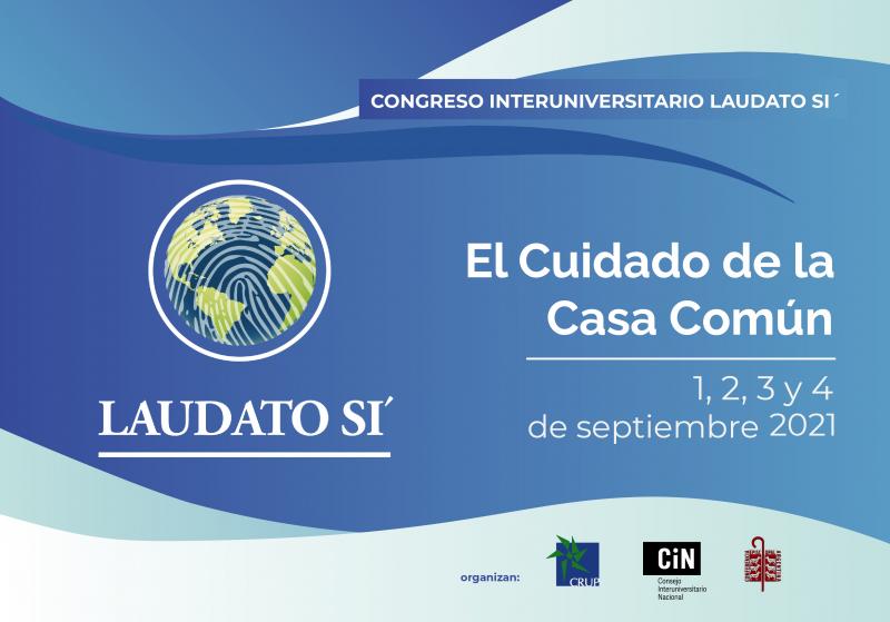 EpiscopadoArg's tweet photo. A 6 años de la Encíclica #LaudatoSi´, el Consejo Interuniversitario Nacional, el Consejo de Rectores de Universidades Privadas y la Conferencia Episcopal Argentina invitan al Congreso Interuniversitario Laudato Si´: "El Cuidado de la Casa Común".
#CIN #CRUP #CEPaU #CEA https://t.co/0cnds3UqEH