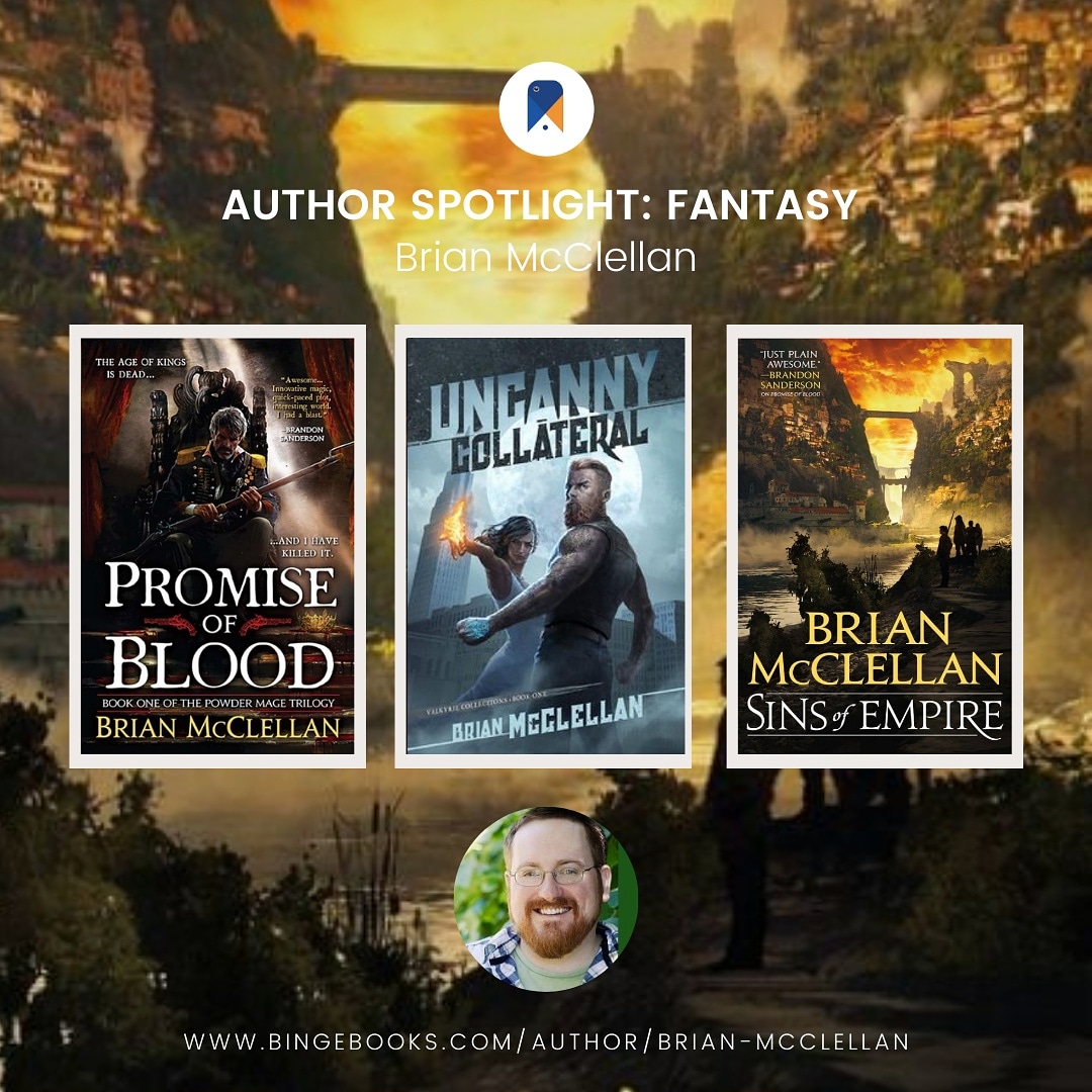 BrianTMcClellan's tweet photo. I'm the author spotlight over at @realBingeBooks! Check it out! #brianmcclellan #uncannycollateral #powdermage #powdermagetrilogy https://t.co/CY59u8lnnh
