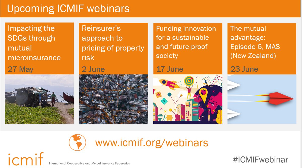 More #ICMIFwebinars coming soon: Impacting the SDGs through mutual microinsurance; Reinsurer’s approach to pricing property risk; Funding innovation for a sustainable and future-proof society; and The mutual advantage with <a href="/mas_insurance/">MAS - Medical Assurance Society</a>
 of New Zealand

icmif.org/webinars/
