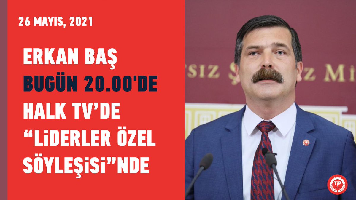 Genel Başkanımız Erkan Baş bugün saat 20.00'de Halk TV'de (<a href="/halktvcomtr/">Halk TV</a>) Suat Toktaş'ın sunduğu "Liderler Özel Söyleşisi" programına konuk olacak.