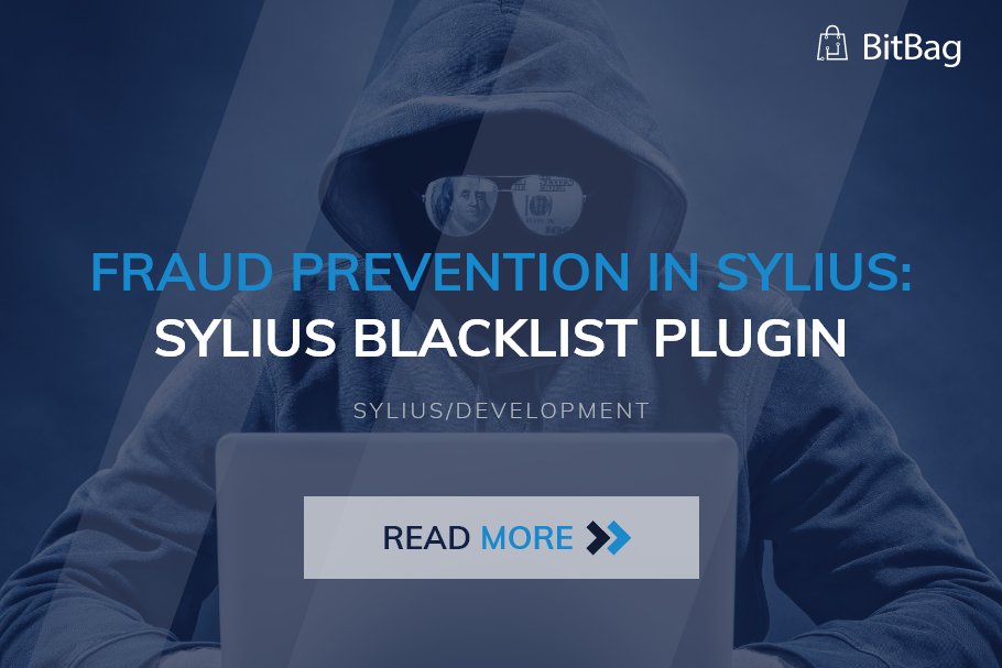 Great news!🚀
From today you may use a new #opensource plugin for <a href="/Sylius/">Sylius eCommerce</a> eCommerce!
Sylius Blacklist Plugin (or Fraud Prevention Plugin) allows counteracting suspicious behavior in eCommerce by blocking the possibility of purchases.
bitbag.io/blog/fraud-pre…