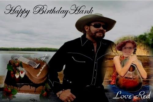 HAPPY BIRTHDAY HANK WILLIAMS JR 