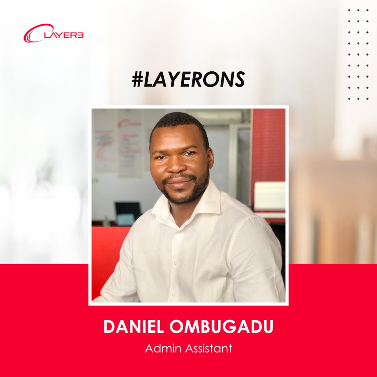 Layer3NIGERIA's tweet photo. Say hello to Daniel
Daniel is an Administrative Assistant.
He is a multi-tasker with excellent communication skills and an upbeat attitude.
We at Layer3 appreciate you, Daniel.
#Layer3
#Layerons
#HumansofLayer3 https://t.co/8T2At9AoJt