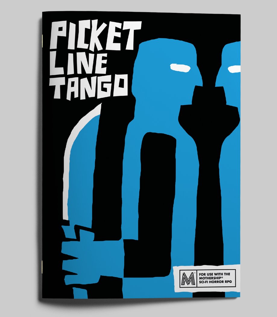 IanYusem's tweet photo. Picket Line Tango lives! A brand new noir-inspired murder mystery adventure for @MothershipRPG.

The people of mining colony Norton Outpost are ADDICTED TO MURDER!

Find the true killer stalking unseen among picket signs and workers on the edge of chaos. (Links below!) https://t.co/A6z9xgh47u