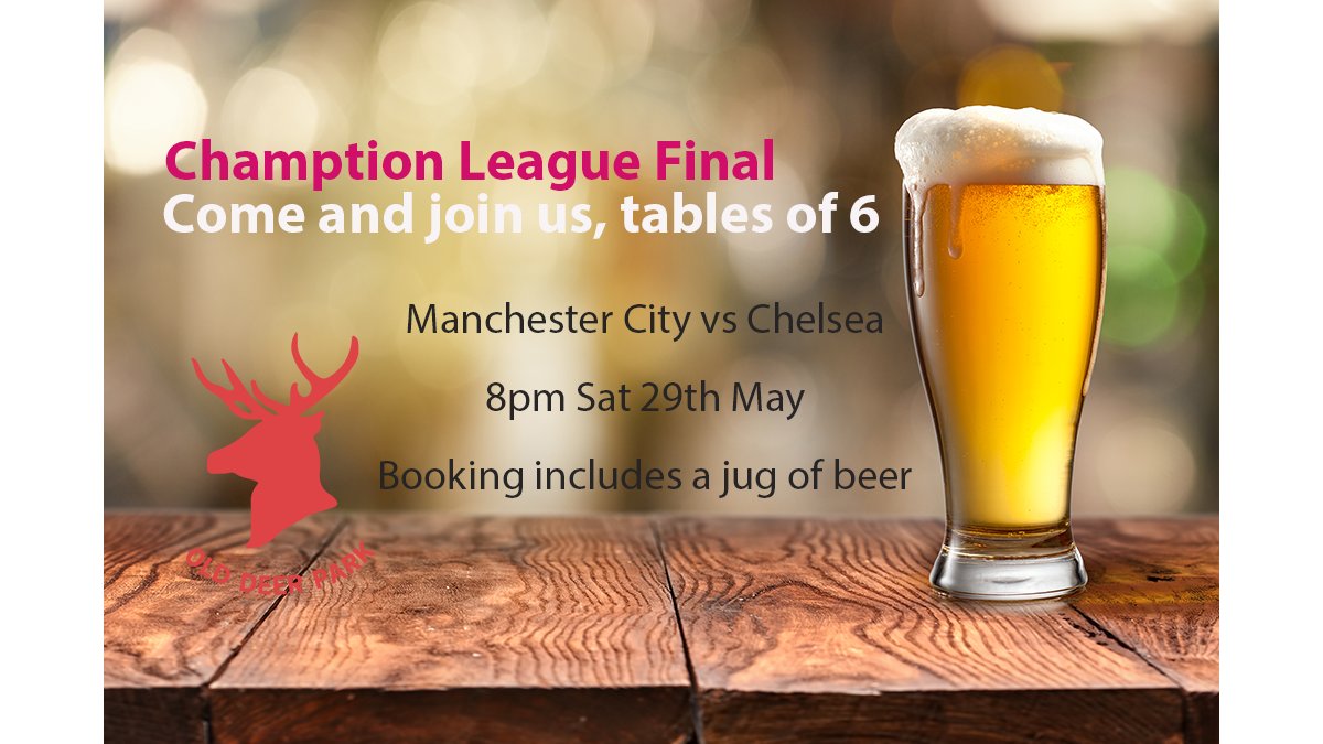 Champion League final sat 29th May. Need somewhere to watch. Book a table for 6 in our pagoda room buytickets.at/olddeerparkspo…