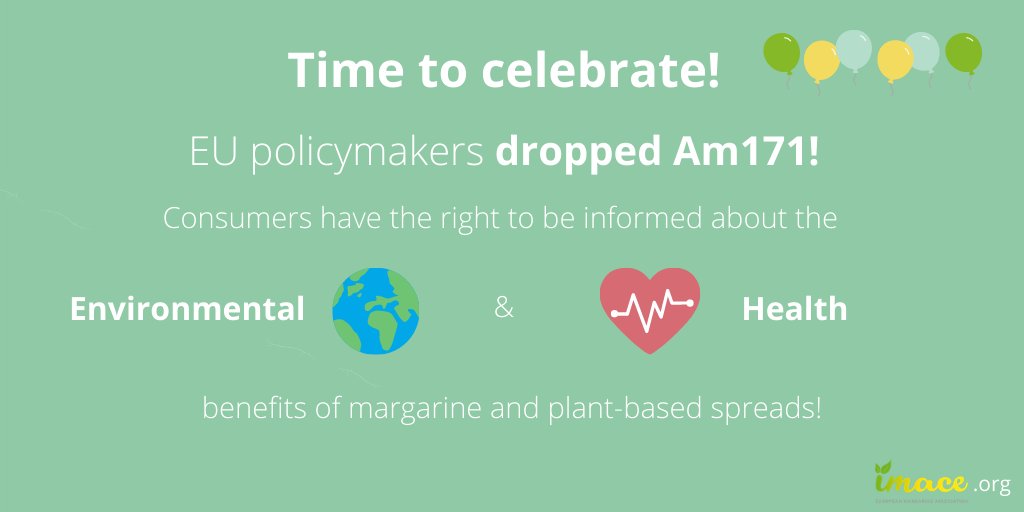 imaceofficial's tweet photo. Time to celebrate! 🎉 IMACE applauds the decision of the @Europarl_EN & Council to drop #Am171 🎉 We will always fight for #transparent #consumer information on the #health & #environmental benefits of #margarine and #plantbased spreads compared to butter! 💪🏻 #SpreadtheWord! https://t.co/gCpDeR1Nor