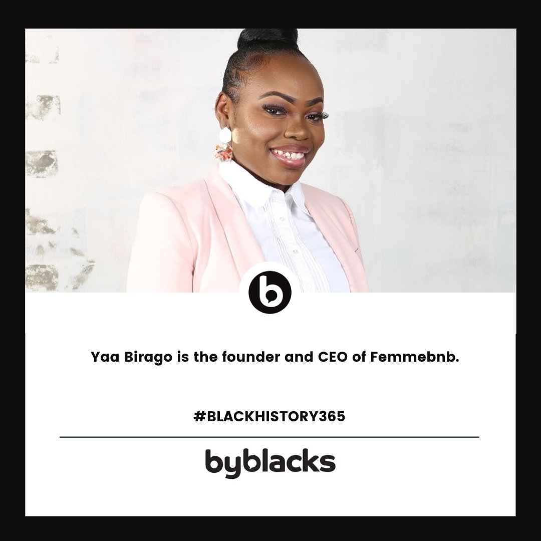 ByBlacks's tweet photo. .@yabirago is the founder and CEO of @femmebnb; an award-winning online platform that uses AI to help female solo travellers feel safe while travelling. Since starting the platform, she has signed up over 4000 potential guests and hosts from 60 countries. #BH365 https://t.co/Lsct7RqGfh