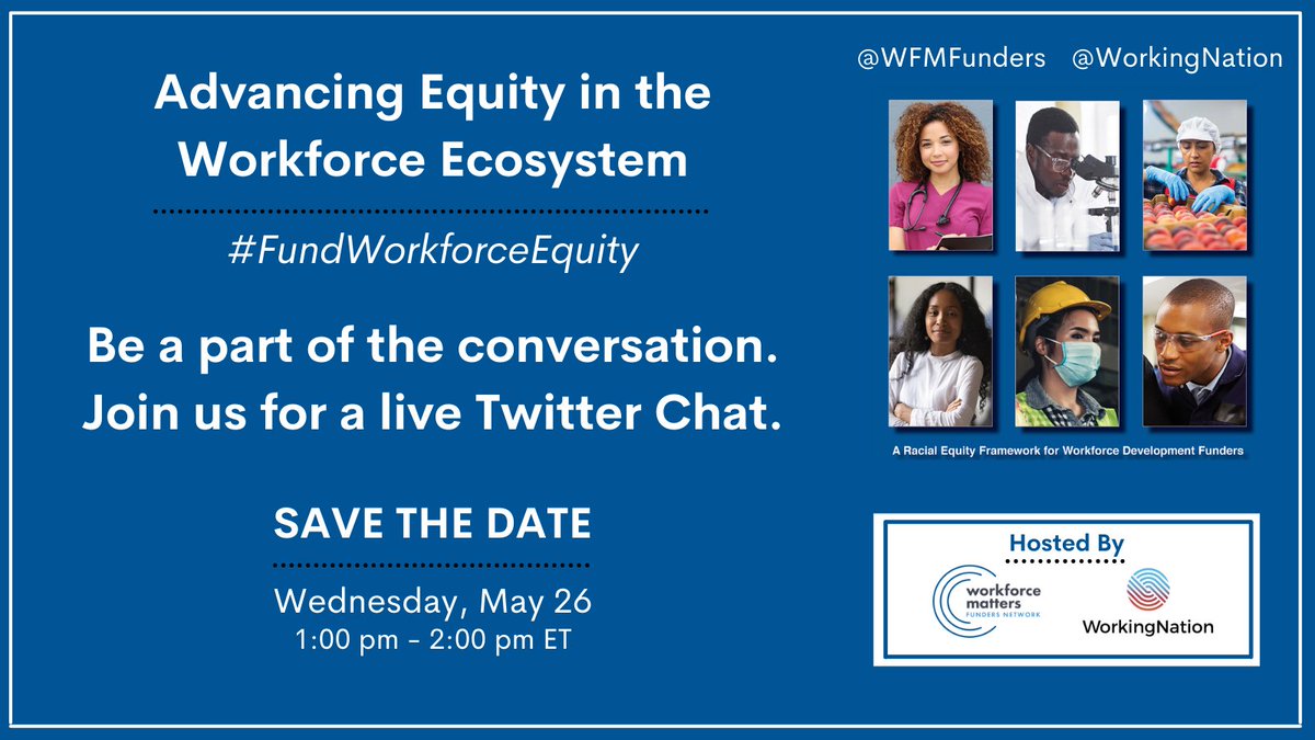 CWIWorks's tweet image. Join us today at 1pm ET at #FundWorkforceEquity a live Twitter Chat on with our friends WorkingNation and @WFMFunders!
