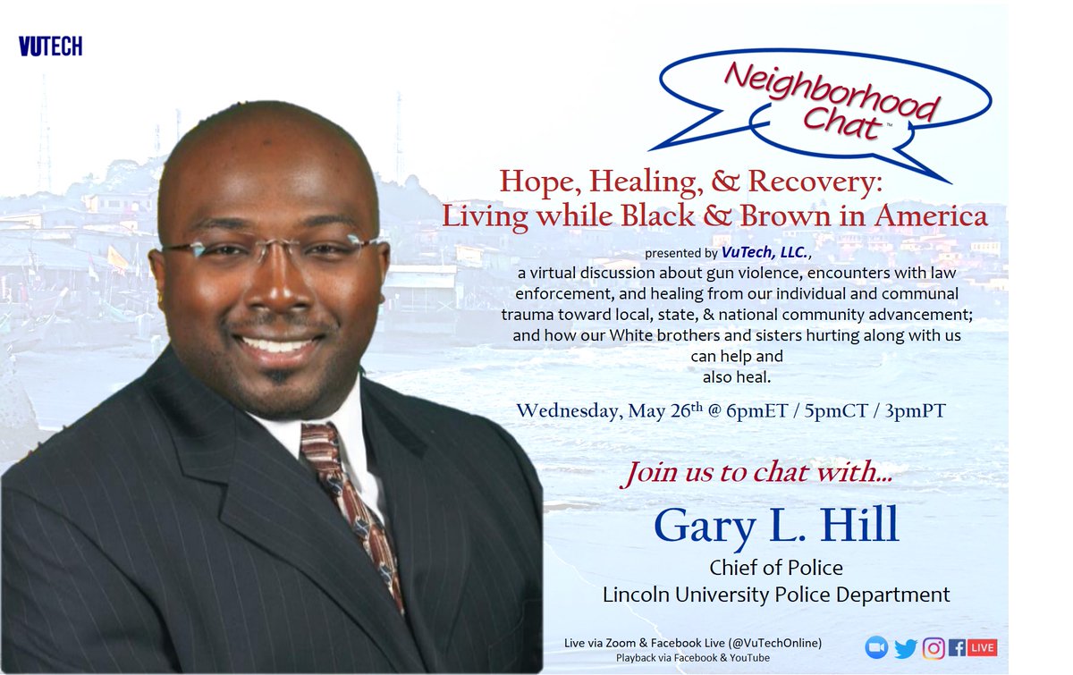 VuTechOnline's tweet photo. Join Chief Hill of the ONLY #HBCU police academy at Lincoln University &amp; me TONIGHT 6pm ET / 3pm PT as we #NeighborhoodChat for #Healing &amp; #HealingTrauma 

Zoom
Meeting ID: 933 2075 5072
Passcode: 084142
Register for Zoom: https://t.co/qGOwDitdv4
Facebook Live: @VuTechOnline https://t.co/6K7stBmjyR