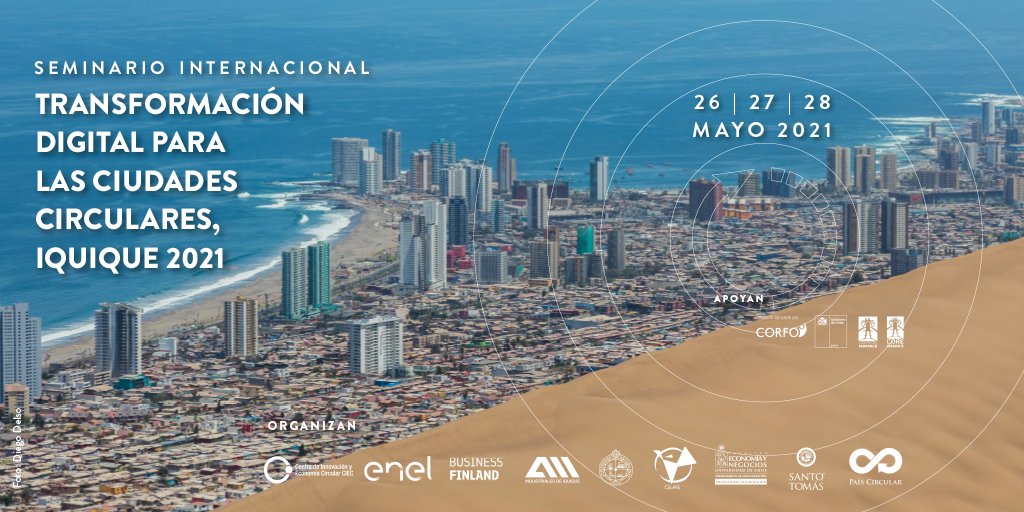 Corfo's tweet photo. ¡Comienza a las 09:30 hrs.! Súmate al seminario Transformación Digital para las Ciudades Circulares Iquique 2021 y sé parte de una manera inclusiva y sustentable de desarrollo urbano ➡️ https://t.co/aGGKmytlsL https://t.co/JN723ZC6zI