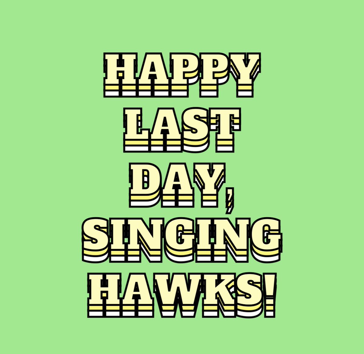 singinghawks's tweet photo. WOOHOO!! Singing Hawks, we are so proud of all you have accomplished despite the crazy year. You are our favorite people, and we cannot wait for next year with you all! 🎶 We hope you have a safe, happy, and healthy summer! #singinghawks https://t.co/aQmv40bcxc