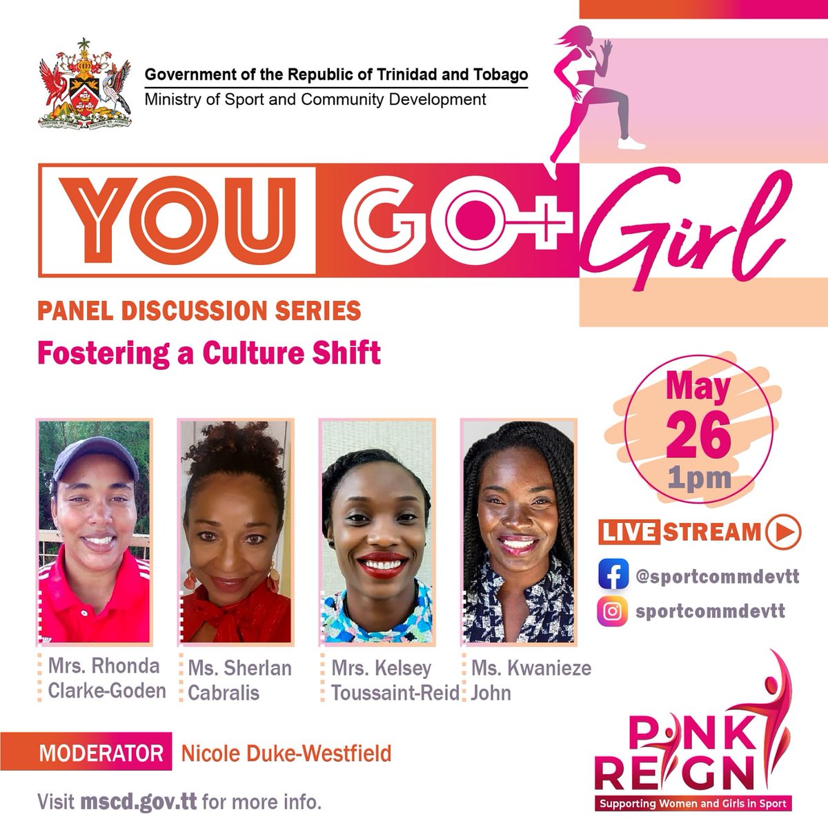 ShamfaCudjoeTT's tweet photo. "You Go Girl" panel discussion today at 1pm! Tune in as we discuss how educators, parents, and the wider community can play a key role in building and nurturing the female athlete. Let's foster a cultural shift! #pinkreign #yougogirl https://t.co/bdIwV8VcDB