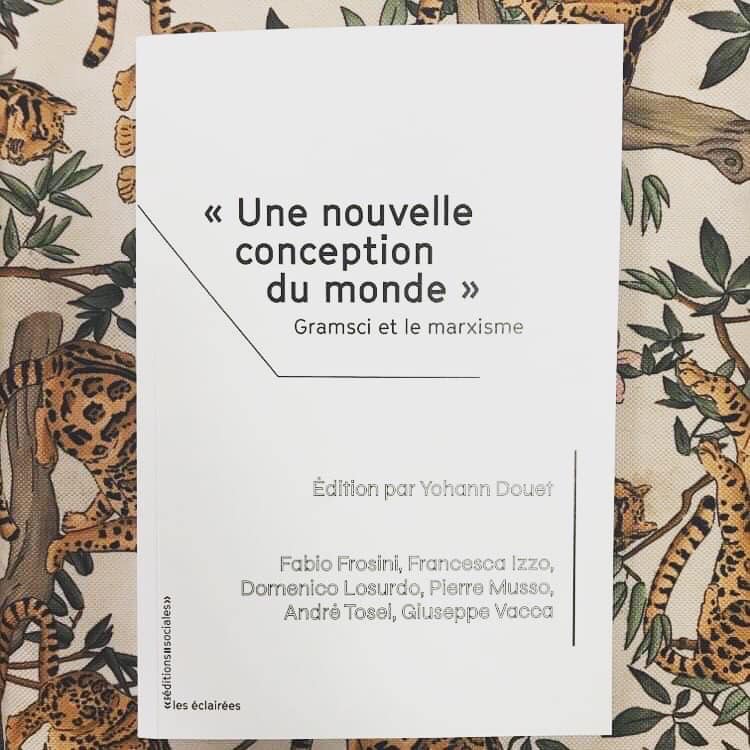 Ed_Sociales's tweet photo. EN LIBRAIRIE LE 11 JUIN
"Une nouvelle conception du monde". Gramsci et le marxisme
édité par @y_douet 
Ce livre rassemble des textes écrits par les plus grands spécialistes internationaux du révolutionnaire italien Antonio Gramsci. 
Couverture Luce Terrasson. 1/4 https://t.co/dQLmZPrvrh