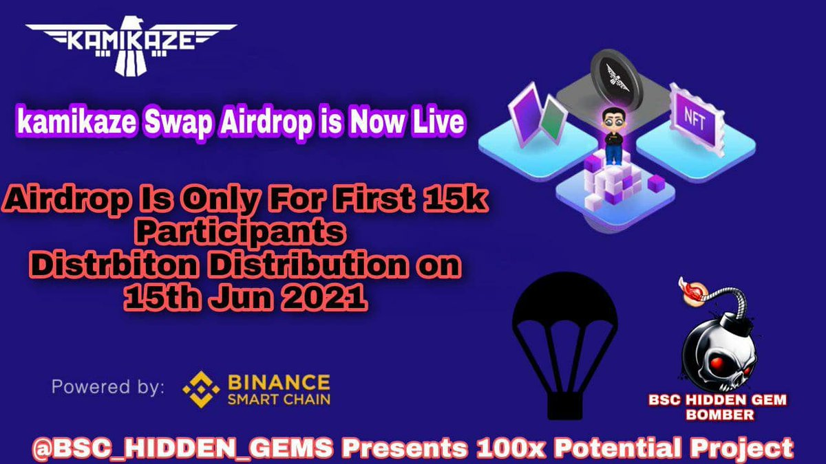 New Airdrop: kamikaze Swap  Airdrop  (KMZ)
Reward: 150 $KMZ  (~$!)
Rate: ⭐️⭐️⭐️⭐️
Market: Listing on pancakeswap
Focus: Distributed on June 15

🤖Bot Airdrop Link: t.me/kamikazeSwap_A…

✅Complete Social Media Tasks✅
#Airdrop  #kamikazeSwap #KMZ #AirdropKingNews