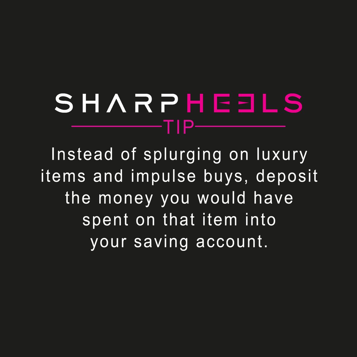 SharpHeels's tweet image. Instead of splurging on luxury items and impulse buys, deposit the money you would have spent on that item into your saving account.
#Sharpheels #LearnToSave #SaveMoney #SavingTips #BusinessTips