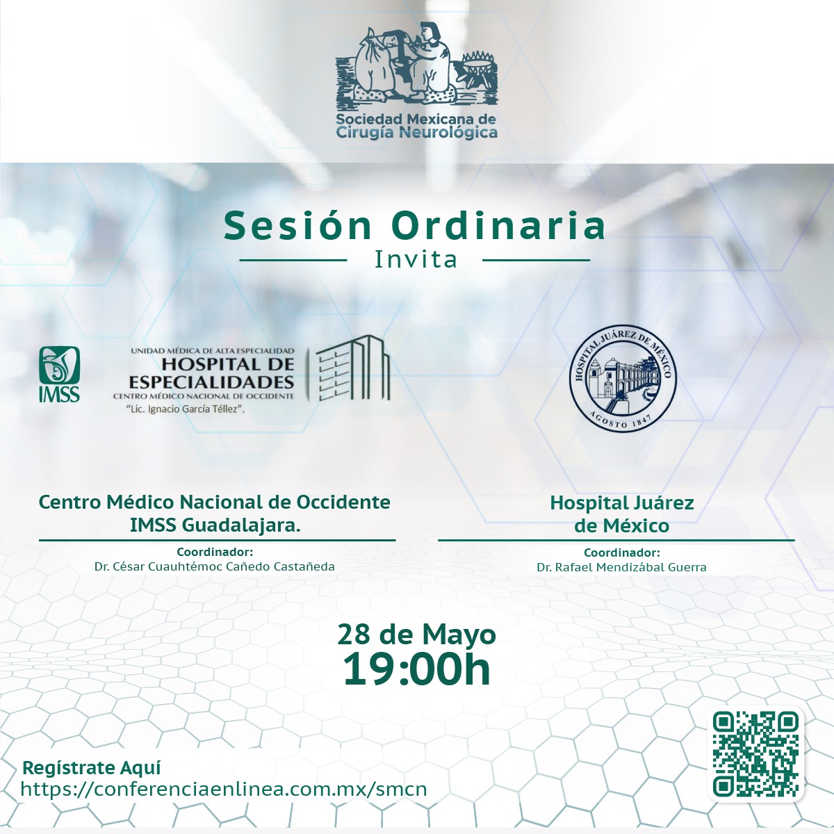 smcn_mx's tweet photo. La Sociedad Mexicana de Cirugía Neurológica los invita el próximo viernes 28 de mayo a las 19:00h a nuestra "SESIÓN ORDINARIA”🥼
Agradecemos al Centro Médico Nacional de Occidente IMSS Guadalajara y el Hospital Juárez de México por apoyarnos como sedes del evento. 🏥
#SMCN https://t.co/M5wJ2IGnpP