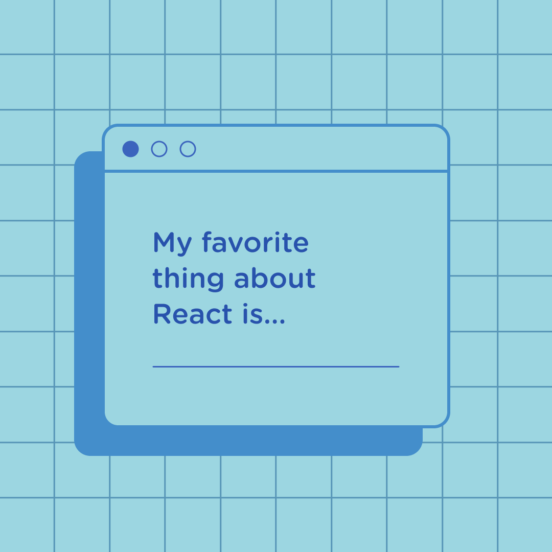treehouse's tweet photo. My favorite thing about React is... __________

What do you build with React? What do you love about it?

#JavaScript #ReactNative #100DaysOfCodee #LearnToCode #CodeNewbies #DEVCommunity #Techdegree https://t.co/tCKgBTxy0J
