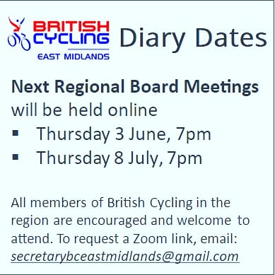 All members of British Cycling in the East Midlands are very welcome at our board meetings. Why not get involved?