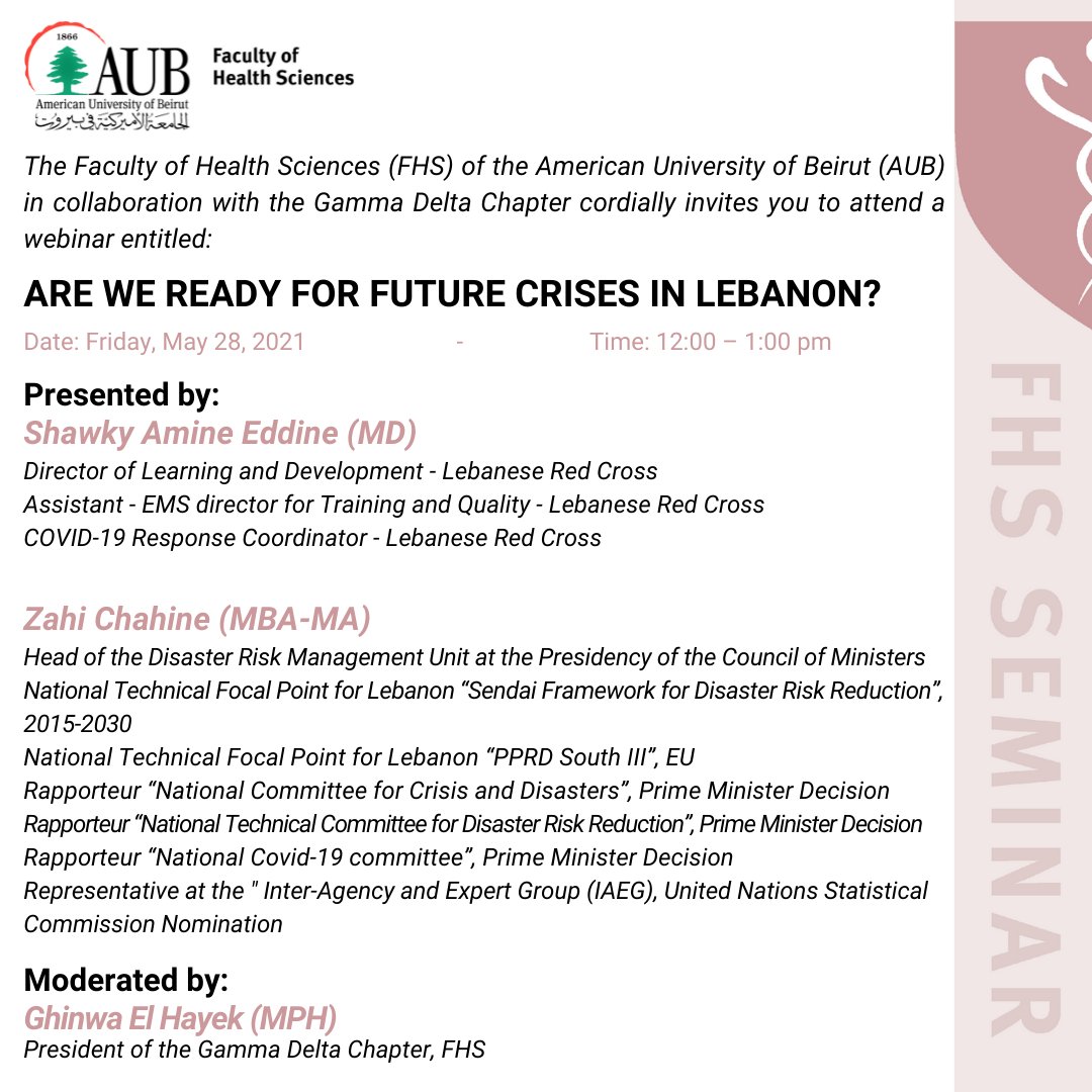 Faculty of Health Sciences at AUB (@fhs_aub) on Twitter photo Are we ready for future crises in Lebanon? Join our webinar in collaboration with <a href="/AUBDeltaOmega/">Delta Omega Society-Gamma Delta Chapter AUB</a> this Friday May 28th at 12pm.
Follow the link bit.ly/3vo5qIP
Meeting ID: 984 9034 9592 Passcode: Webinar
No required registration.
#AUB #FHS #FHS_Seminars Are we ready for future crises in Lebanon? Join our webinar in collaboration with <a href="/AUBDeltaOmega/">Delta Omega Society-Gamma Delta Chapter AUB</a> this Friday May 28th at 12pm.
Follow the link bit.ly/3vo5qIP
Meeting ID: 984 9034 9592 Passcode: Webinar
No required registration.
#AUB #FHS #FHS_Seminars