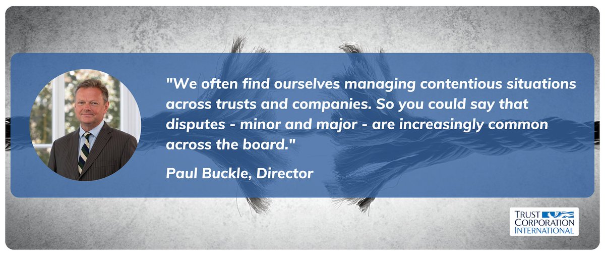 trustcorpci's tweet photo. Familial disputes involving trusts and associated structures are now commonplace. Our Director Paul Buckle discusses the rise in disputes, &amp; how they can best be mitigated or avoided altogether in the latest edition of @blglobalnews https://t.co/xEE1SmLi3g  #Trusts https://t.co/CVLc7iGZao