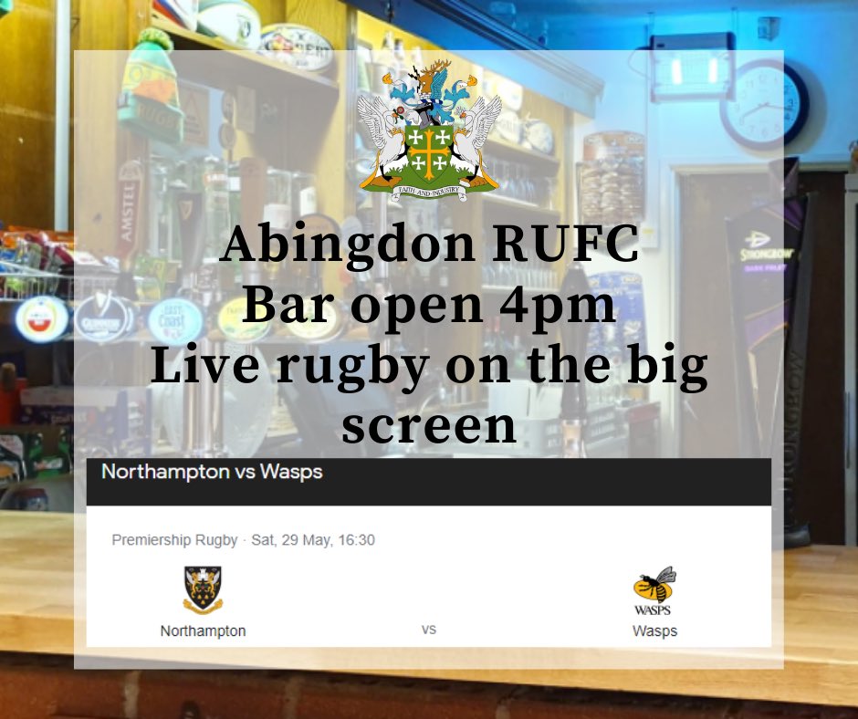🏉 Live premiership rugby here 🏉 @northamptonsaints vs @waspsrugby Abingdon RUFC bar will be open this Saturday 29th June Open time 16:00 Kick off 16:30 There are table outside where you can order your food and drink to your table. #rugby #rugbyunion #abingdonrugby #premiership