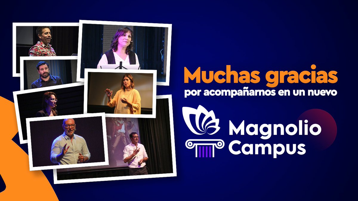 Muchas gracias por acompañarnos en un nuevo Magnolio Campus.