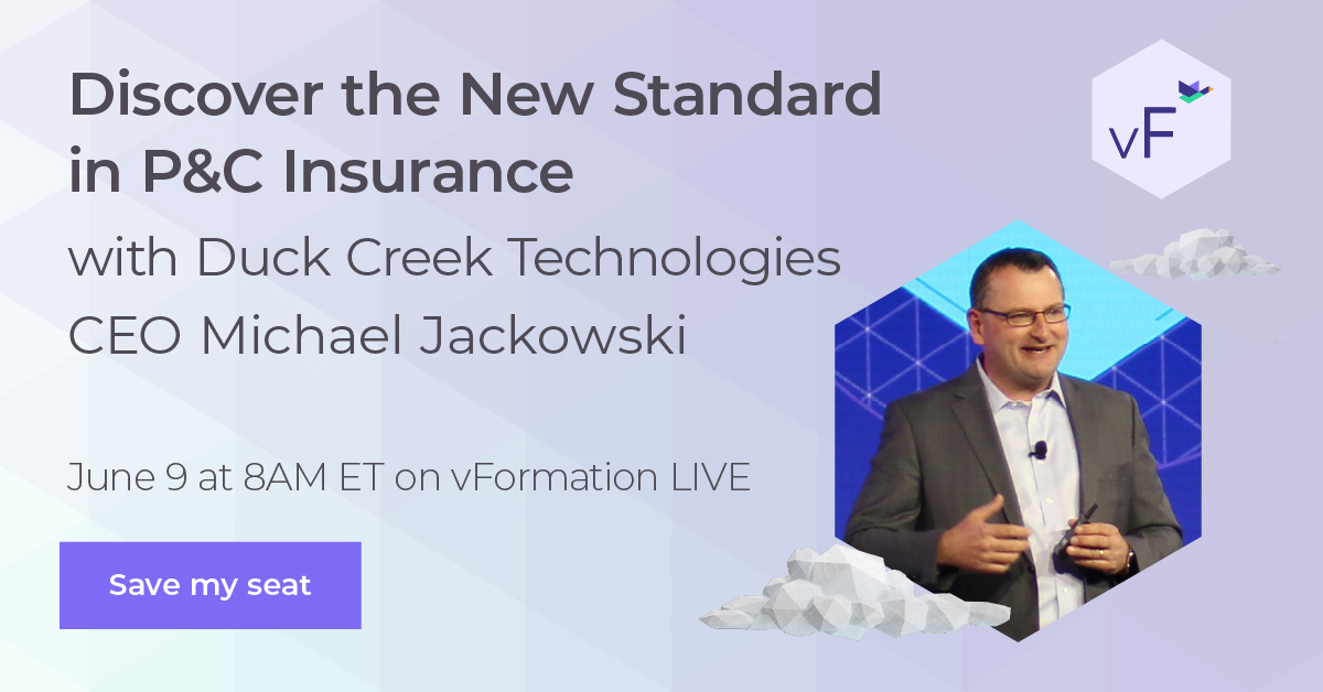 DuckCreekTech's tweet photo. Duck Creek customers are creating the new standard in P&amp;C insurance. 

Join Michael Jackowski, CEO of Duck Creek Technologies, on June 9 as he kicks off #vFormationLIVE and explores the market trends driving this new standard in the insurance industry: https://t.co/y4uwKYaKj9 https://t.co/Gs5WqdMguc