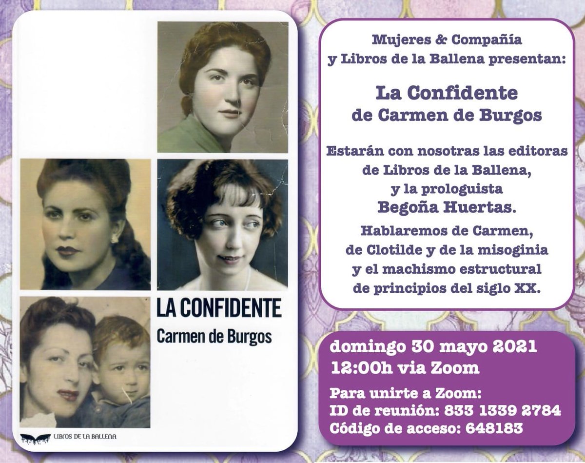 Colombinescribe's tweet photo. No os perdáis la presentación por Zoom de La confidente a través de la librería Mujeres &amp; Cía. Hablaremos sobre el libro, la autora, el proceso de edición... ¡Incluso leeremos un fragmento! Begoña Huertas también nos hablará de su prólogo.
¡Nos vemos el domingo a las 12h! 💜 https://t.co/P1vwMiNddF