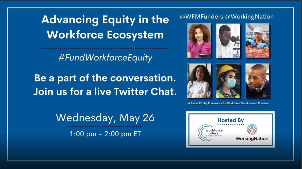 art_bilger's tweet image. Starting in 10 mins. Join this critical conversation on advancing equity in the workforce ecosystem. 
#FundWorkforceEquity @WorkingNation @WFMFunders