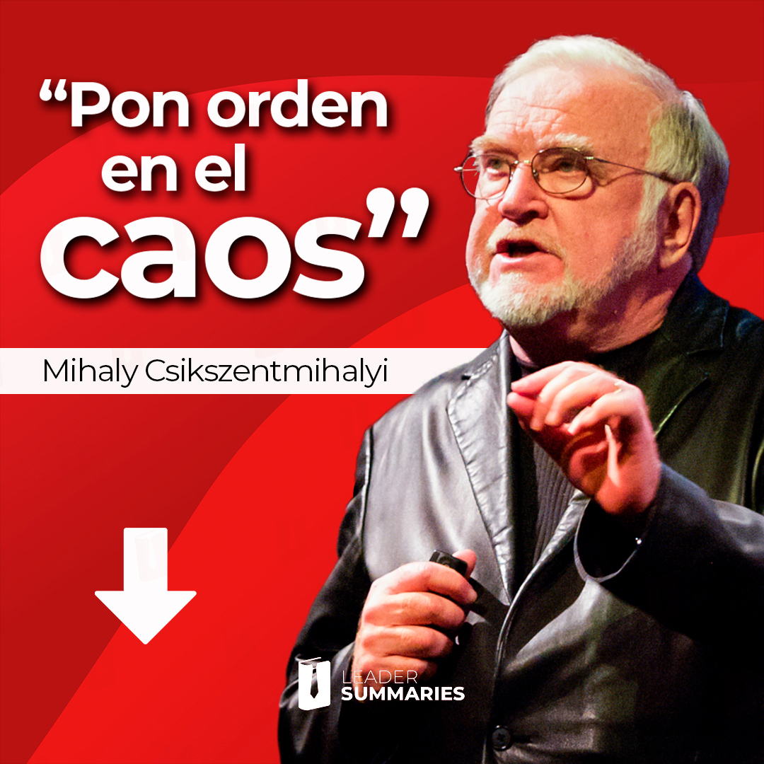 ✔ Solo ordenando el caos conseguiremos esa experiencia llamada fluir, focalizando nuestra atención en metas a largo plazo, huyendo del placer instantáneo y involucrándonos al máximo para conseguir ganar la batalla por la felicidad. #Fluir #leer #audio #resumen #leadersummaries