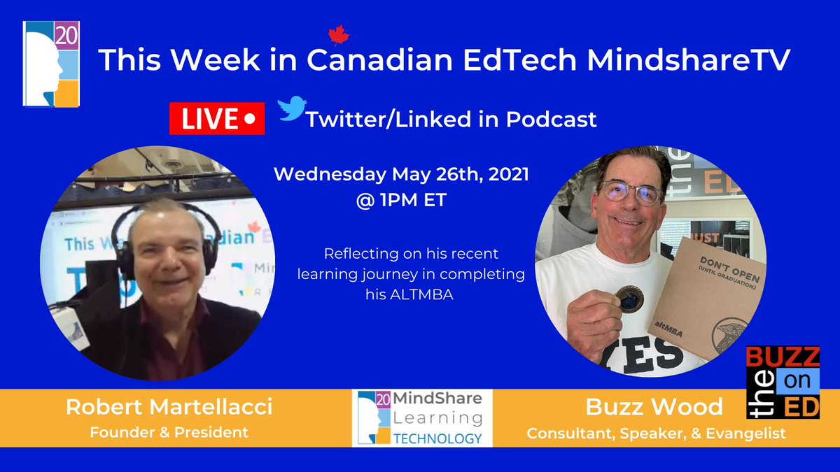 MindShareLearn's tweet photo. Join us here on #twitter for this Week in Canadian #EdTech #MindshareTV #podcast w/ industry colleague &amp; #podcasting mentor &amp; now @SethGodinsTribe #ALTMBA grad @thebuzzoned today 1:30 pm ET on his journey of learning #growthmindset https://t.co/zx6ROXM1sF