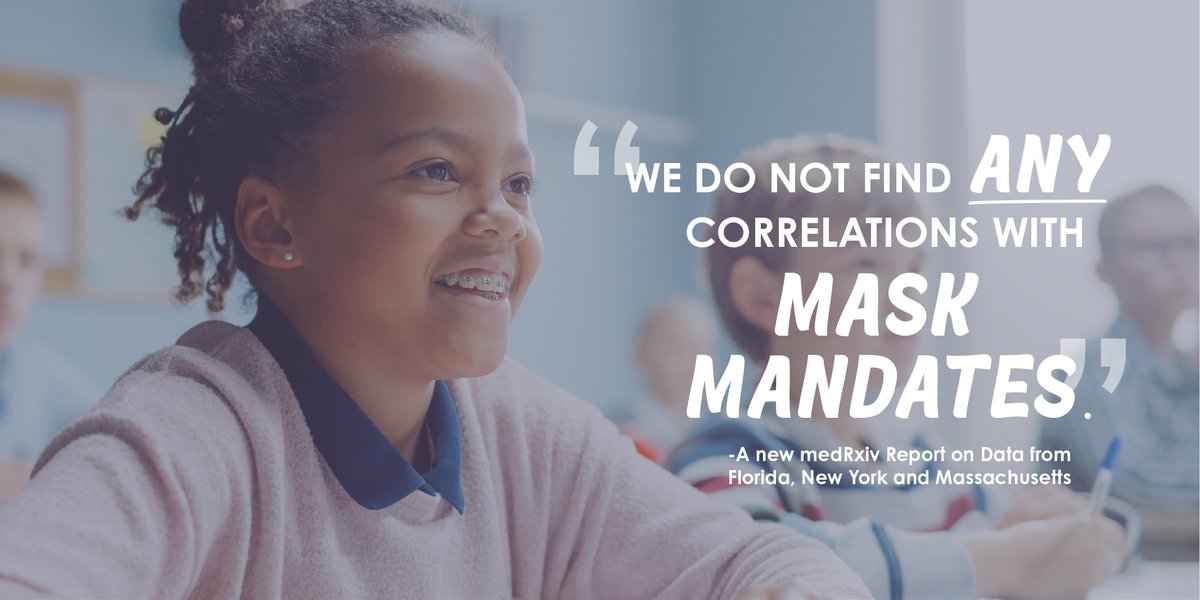 EducationFL's tweet photo. A new @medrxivpreprint report comparing data from FL, NY & MA finds no correlations w/ mask mandates in schools & the transmission of COVID. @GovRonDeSantis continues to set the example on getting kids back in school for a NORMAL school year. https://t.co/naRVcyhacx https://t.co/487PKUA7h1