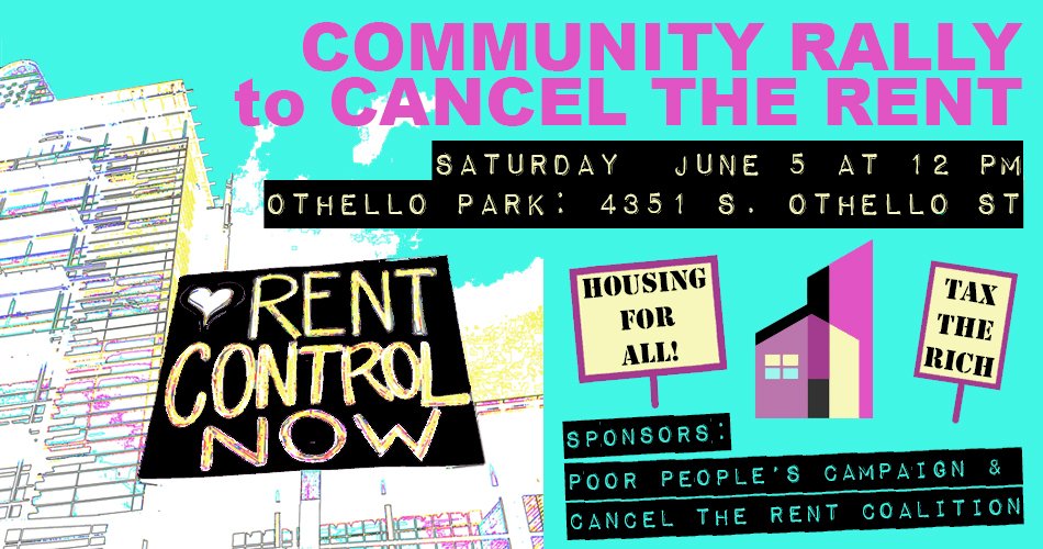 Join us at the Cancel the Rent Coalition rally, Noon on June 5th at Othello Park.
~20% of the country is facing rent or mortgage debt from the pandemic. Many have already been illegally evicted and the state wants us to get 'back to normal'.
