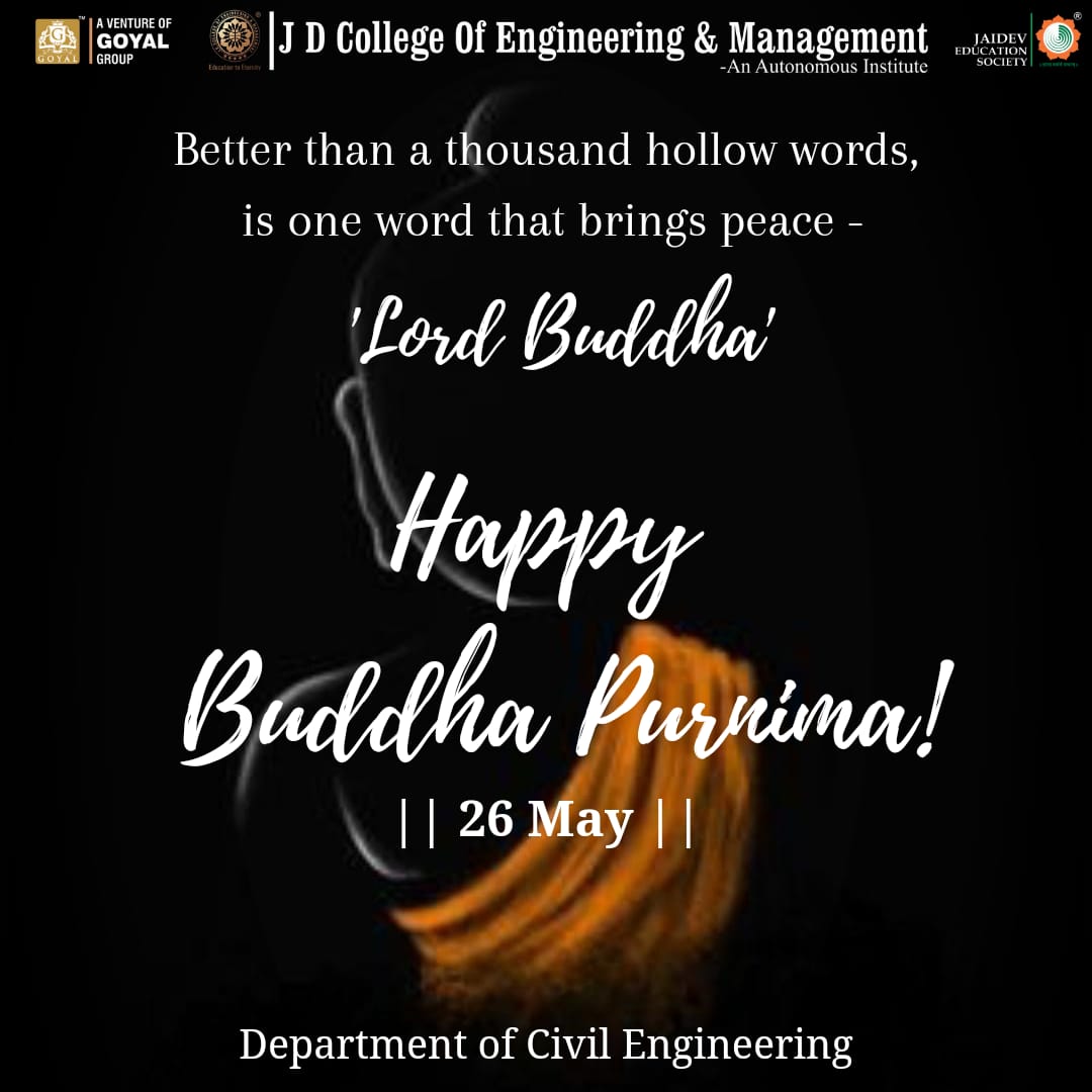aces_jdcoem's tweet photo. Department Of Civil Engineering wishes you a Very  "Happy Buddha Pournima "
"Better than a thousand hollow words. Is one word that brings peace". https://t.co/euCskWyfQ0
