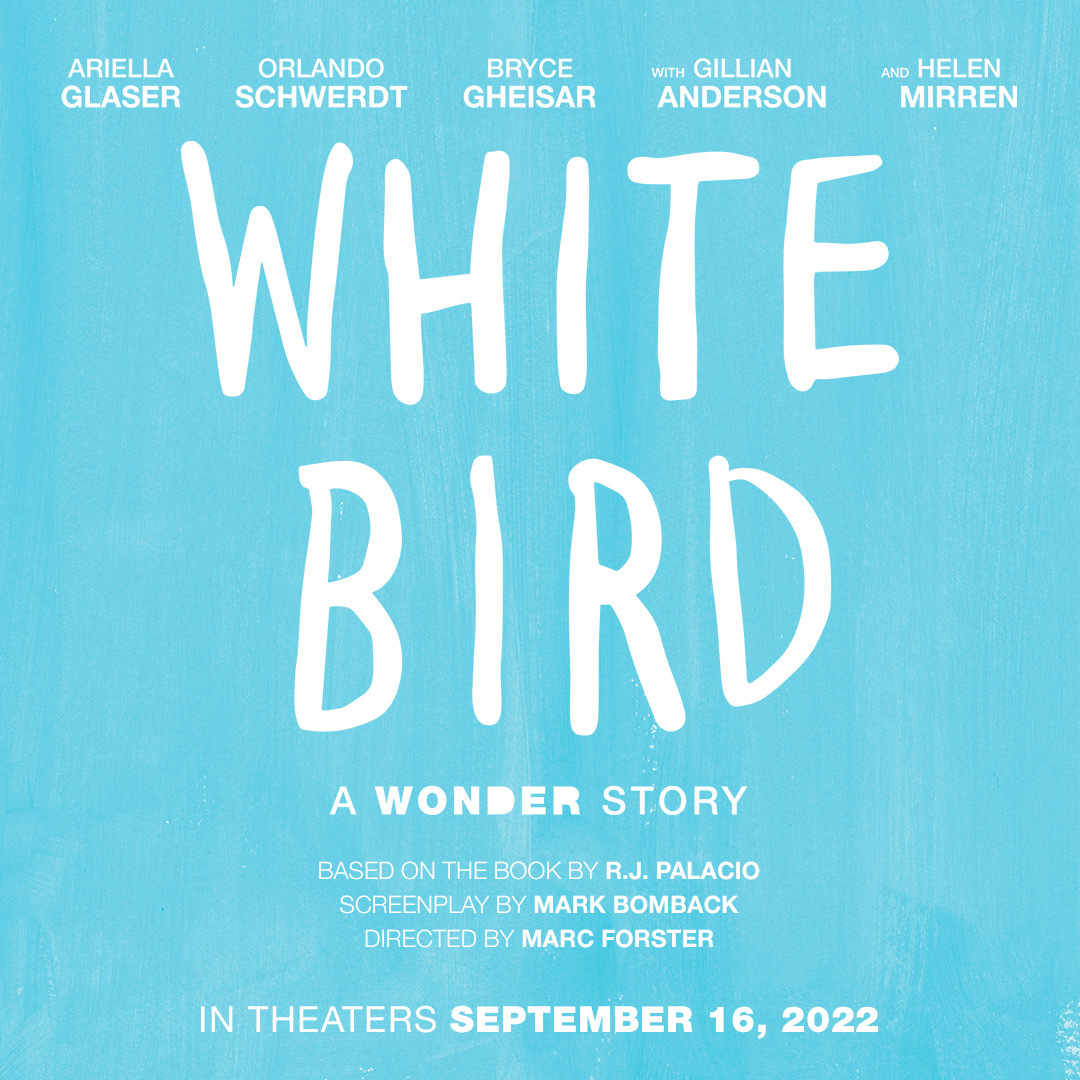 Lionsgate's tweet photo. we are excited to announce that white bird: a wonder story will be in theaters on september 16, 2022! https://t.co/cUHZGb16C1