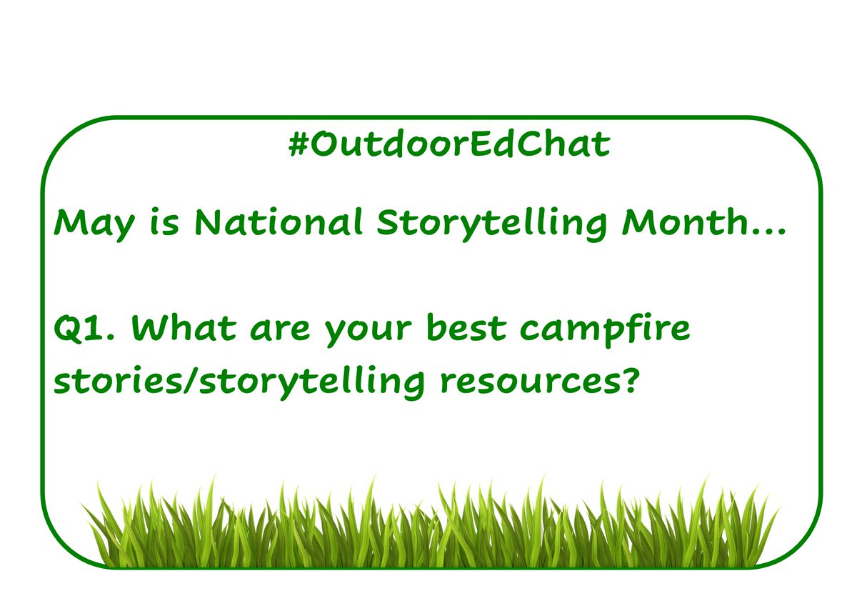#OutdoorEdChat #NationalStorytellingMonth #CampfireStories

Don't forget to use the hashtag!
