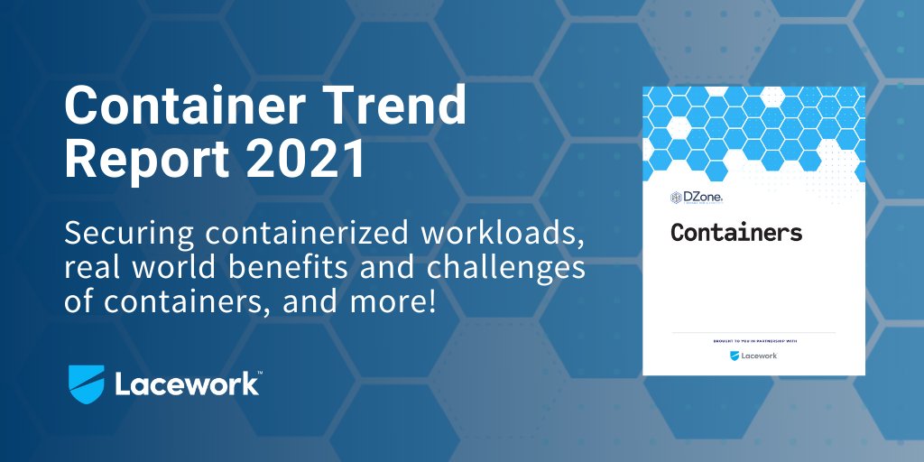 Lacework's tweet image. The 2021 Container Trend Report is out now! We explore the current state of #containersecurity, common pain points of adopting containers in legacy environments and modern solutions for building scalable and performant #containerizedapps bit.ly/3v9ACv7