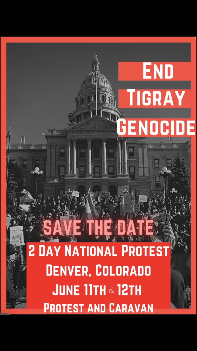 silknhoney_'s tweet photo. 2 DAY NATIONAL PROTEST AGAINST #TigrayGenocide in DENVER, CO‼️

Please come out and protest with us against the ongoing #TigrayGenocide June 11th &amp; 12th.

You don’t have to be from Tigray to be a voice, you just have to be human. https://t.co/UJff3KVm0U