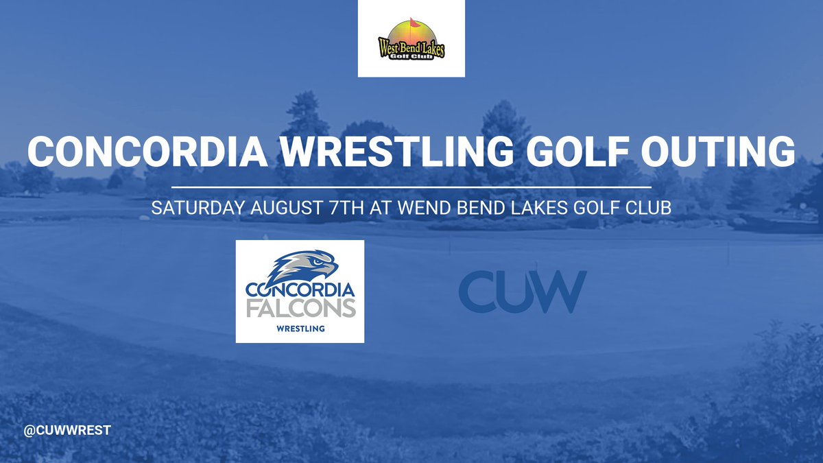 CUWWREST's tweet image. Save the Date for Concordia Wrestling Golf Outing. Saturday August 7th 9am Shotgun Start. West Bend Lakes Golf Club.