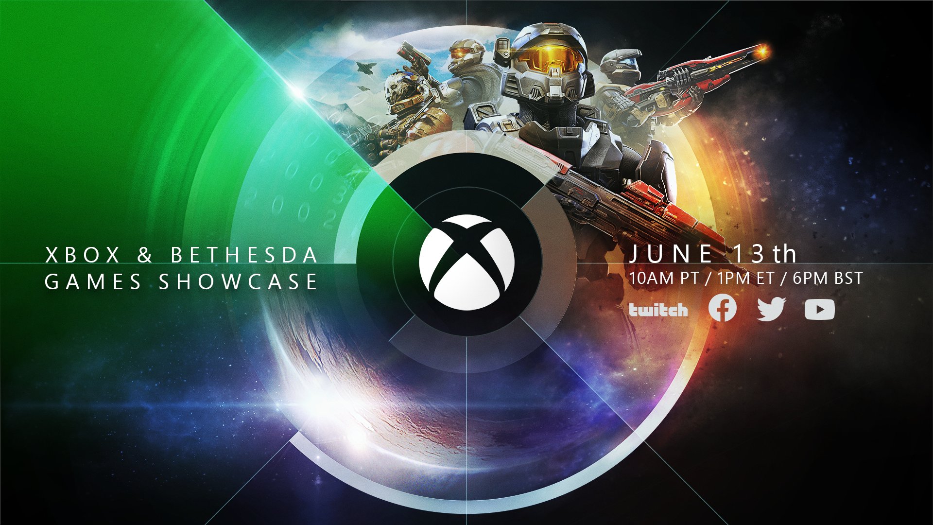 The Xbox logo positioned in the center of a planet. Text on the left reads "Xbox & Bethesda Games Showcase" and text on the right reads "June 13th, 10 AM PT/ 1 PM ET / 6 PM BST" above logos from Twitch, Facebook, Twitter, and YouTube. Various armored soldiers from the Halo universe are on the top right. 