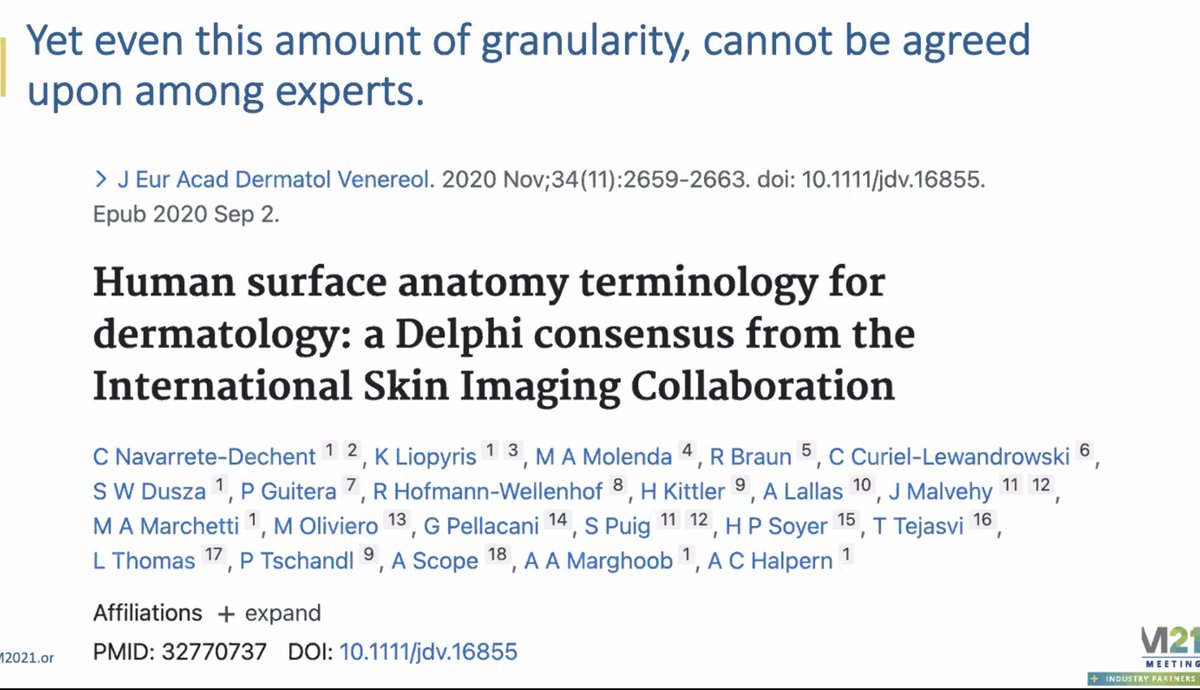 There have been efforts to standardize anatomical sites for dermatology sites using a Delphi consensus process.  <a href="/KLiopyris/">KonstantinosLiopyris</a>: Lesson - IT WAS HARD.  #SIIM21
