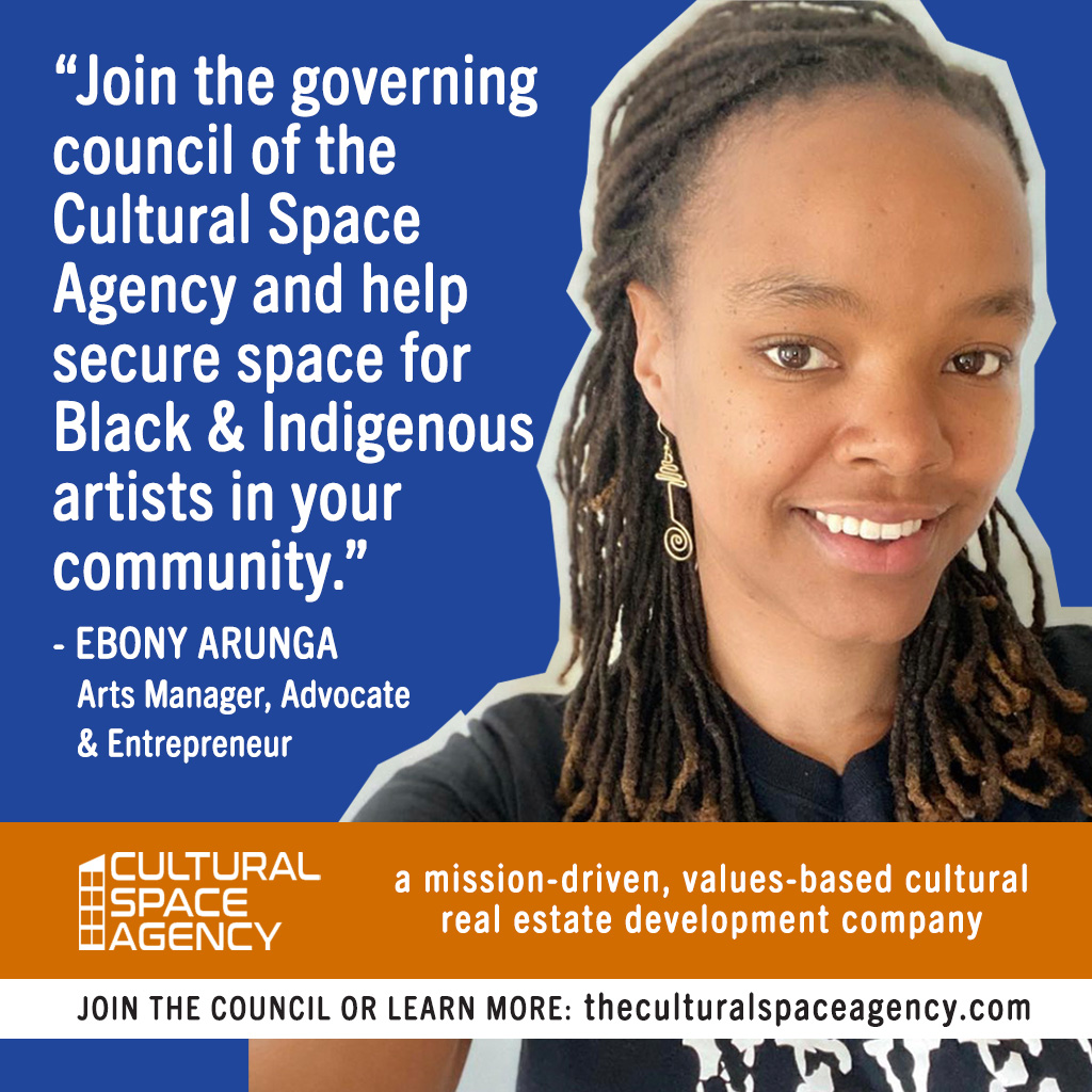 You can lead this first-of-its-kind-in-the-nation organization. See the Council Application link at theculturalspaceagency.com