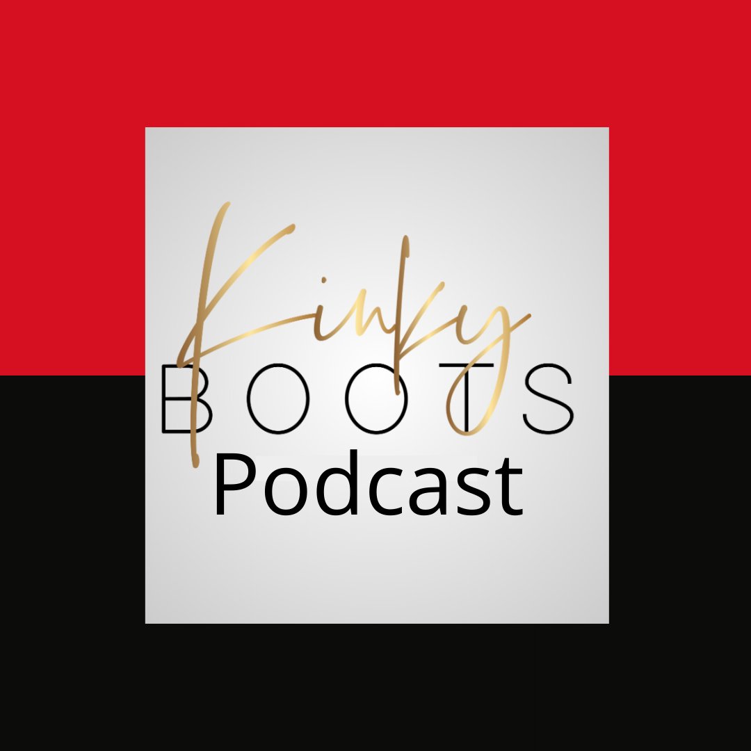 Anchor.fm/kinkyboots